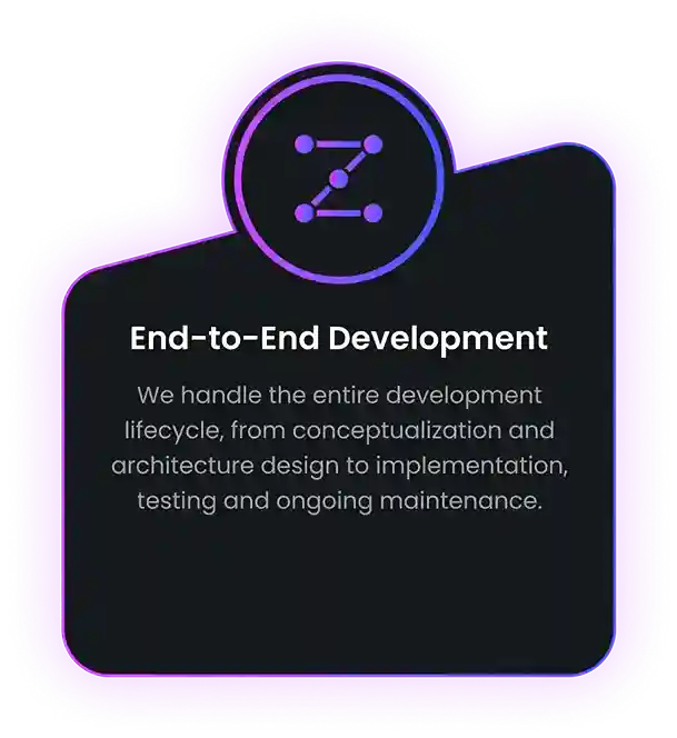 End-to-end Development